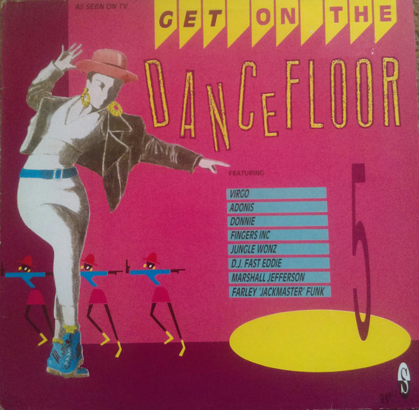 Get On The Dance Floor Volume 5